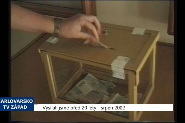 2002 – Cheb: Milion korun půjde na zaplavené Švihov a Protivín (TV Západ) 2002 – Cheb: Milion korun půjde na zaplavené Švihov a Protivín (TV Západ)