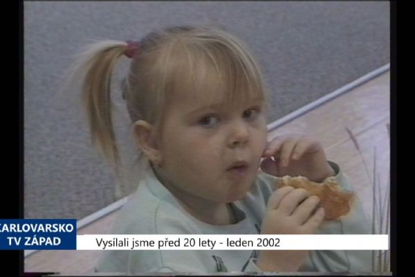 2002 – Sokolov: Pět návštěv školky vyjde stejně jako celý měsíc (TV Západ)