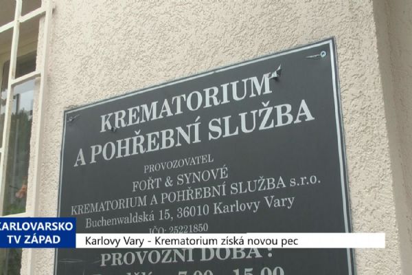 Karlovy Vary: Krematorium získá novou pec (TV Západ)
