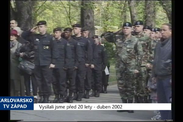 2002 – Cheb: Výročí osvobození si připomněli i vojáci několika armád (TV Západ)