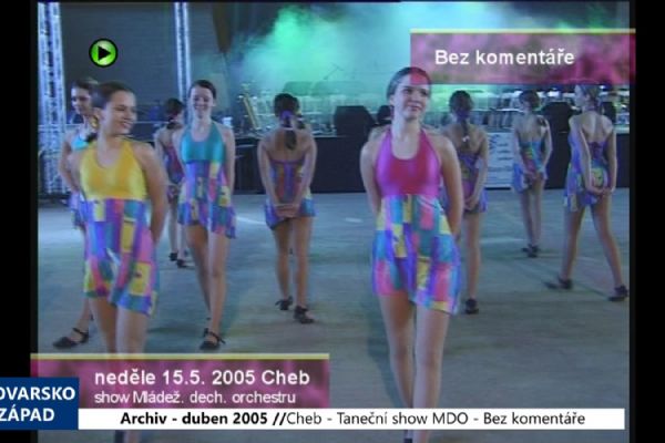 2005 – Cheb: Bez komentáře – Taneční show MDO (TV Západ) 2005 – Cheb: Bez komentáře – Taneční show MDO (TV Západ)