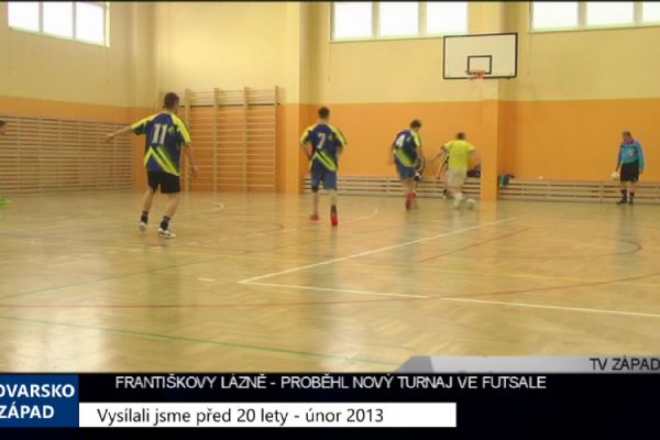 2013 – Františkovy Lázně: Proběhl nový turnaj ve futsale 4896 (TV Západ) 2013 – Františkovy Lázně: Proběhl nový turnaj ve futsale 4896 (TV Západ)