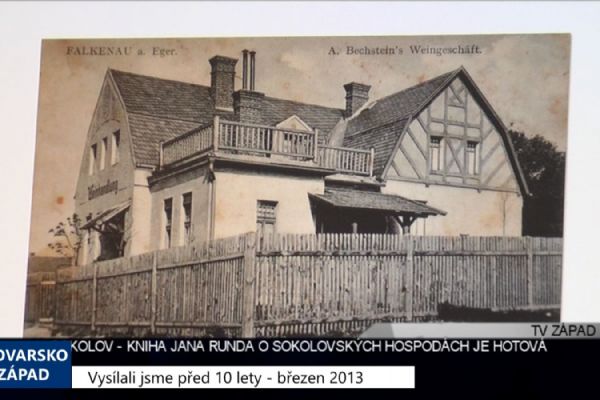 2013 – Sokolov: Kniha Jana Runda o místních hospodách je hotová (4907) (TV Západ) 2013 – Sokolov: Kniha Jana Runda o místních hospodách je hotová (4907) (TV Západ)