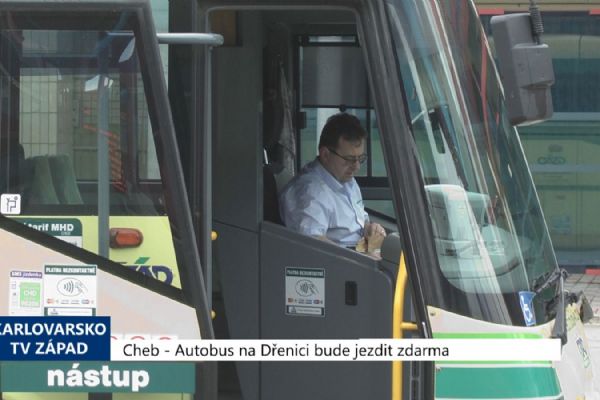 Cheb: Autobus na Dřenici bude jezdit zdarma (TV Západ)