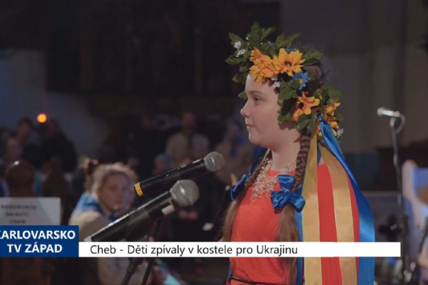 Cheb: Děti zpívaly v kostele pro Ukrajinu (TV Západ)