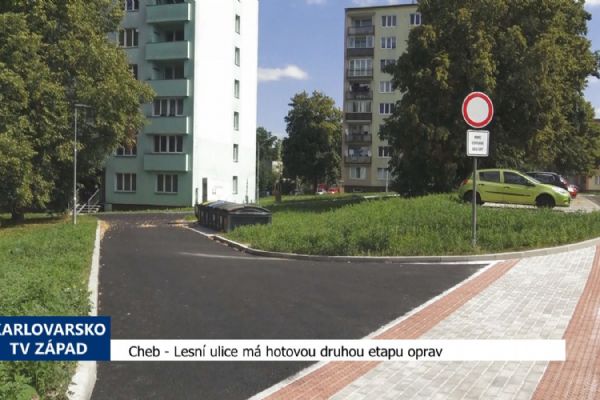 Cheb: Lesní ulice má hotovou druhou etapu oprav (TV Západ) Cheb: Lesní ulice má hotovou druhou etapu oprav (TV Západ)