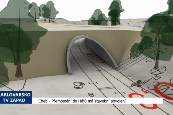 Cheb: Přemostění do Hájů má stavební povolení (TV Západ)  Cheb: Přemostění do Hájů má stavební povolení (TV Západ)