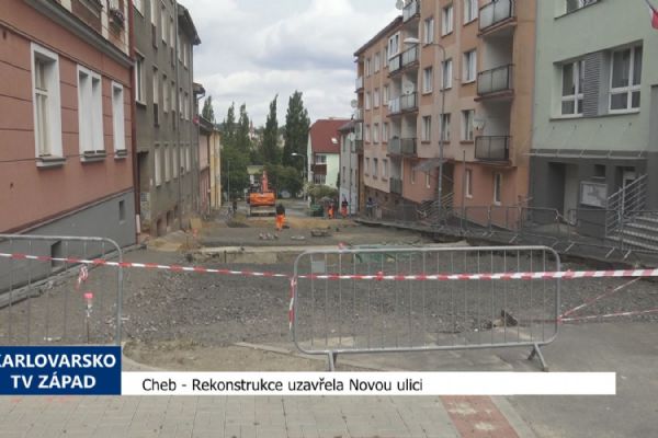 Cheb: Rekonstrukce uzavřela Novou ulici (TV Západ)