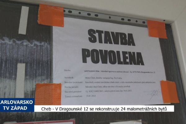 Cheb: V Dragounské 12 se rekonstruuje 24 malometrážních bytů (TV Západ)