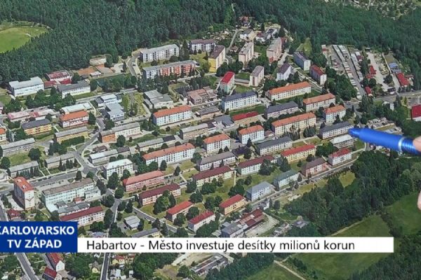 Habartov: Město investuje desítky milionů korun (TV Západ)