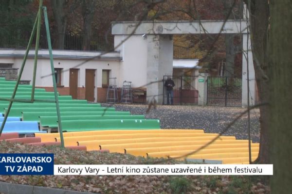 Karlovy Vary: Letní kino zůstane uzavřené i během festivalu (TV Západ)