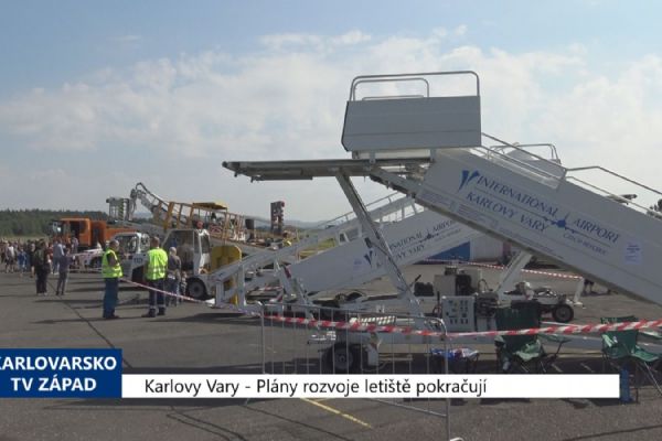 Karlovy Vary: Plány rozvoje letiště pokračují (TV Západ)