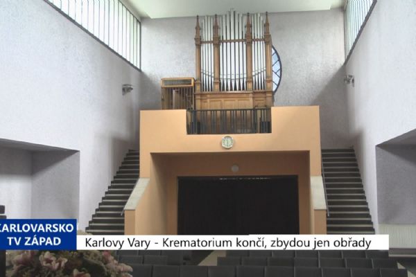 Karlovy Vary: Provoz krematoria skončí, zbydou jen obřady (TV Západ)