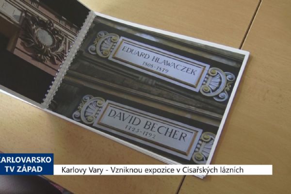 Karlovy Vary: Vzniknou expozice v Císařských lázních (TV Západ)