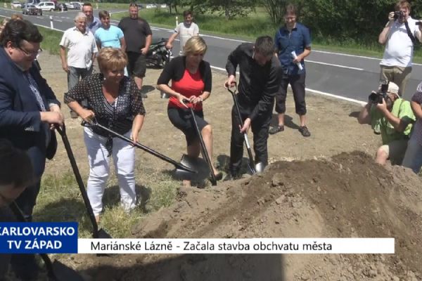 Mariánské Lázně: Začala výstavba obchvatu města (TV Západ)