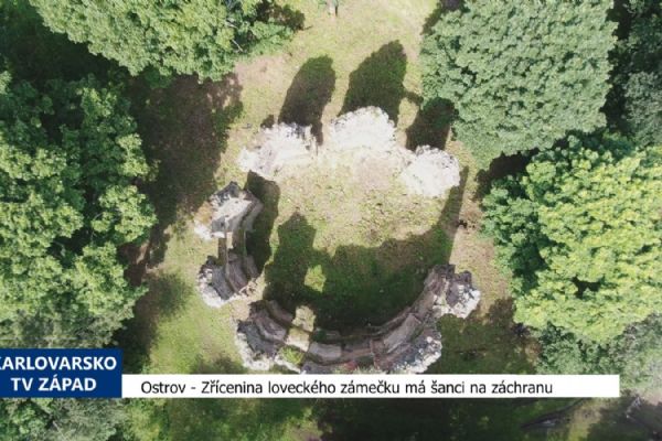 Ostrov: Zřícenina loveckého zámečku má šanci na záchranu (TV Západ) Ostrov: Zřícenina loveckého zámečku má šanci na záchranu (TV Západ)