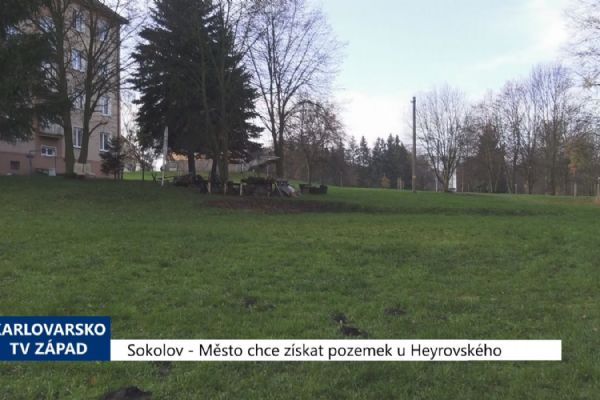 Sokolov: Město chce získat pozemek u Heyrovského (TV Západ) Sokolov: Město chce získat pozemek u Heyrovského (TV Západ)