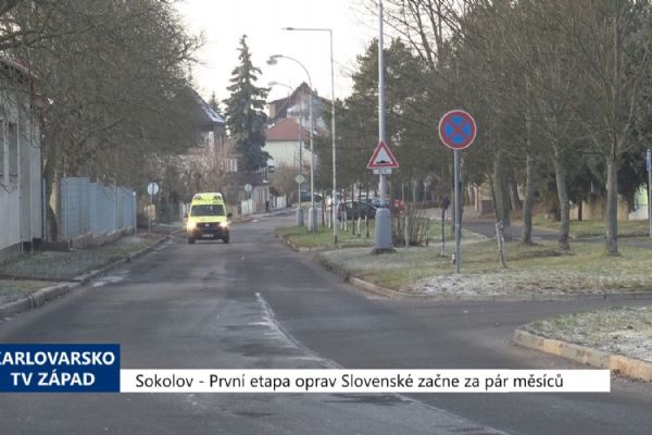 Sokolov: První etapa oprav Slovenské začne za pár měsíců (TV Západ)