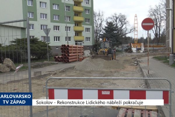 Sokolov: Rekonstrukce Lidického nábřeží pokračuje (TV Západ)