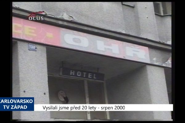 2000 – Sokolov: Radnice se nevzdává plánů na přeměnu bývalého hotelu Ohře (TV Západ)