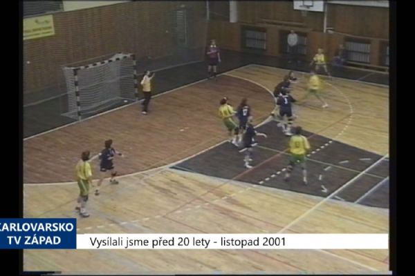 2001 – Cheb: Extraligové házenkářky nestačily na favorizovaný Zlín (TV Západ)	 2001 – Cheb: Extraligové házenkářky nestačily na favorizovaný Zlín (TV Západ)