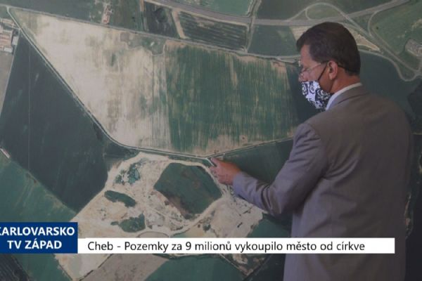 Cheb: Pozemky za 9 milionů vykoupilo město od církve (TV Západ)