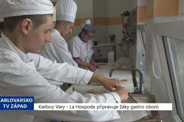 Karlovy Vary: La Hospoda připravuje žáky gastro oborů (TV Západ)