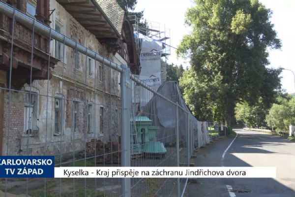 Kyselka: Kraj přispěje na záchranu Jindřichova dvora (TV Západ) Kyselka: Kraj přispěje na záchranu Jindřichova dvora (TV Západ)