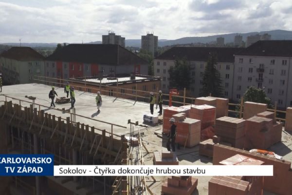 Sokolov: Čtyřka dokončuje hrubou stavbu (TV Západ)