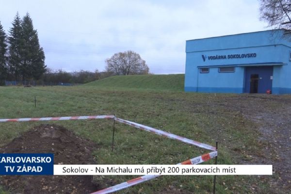 Sokolov: Na Michalu má přibýt 200 parkovacích míst (TV Západ)	