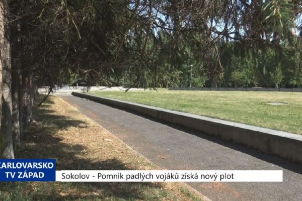 Sokolov: Pomník padlých vojáků získá nový plot (TV Západ)