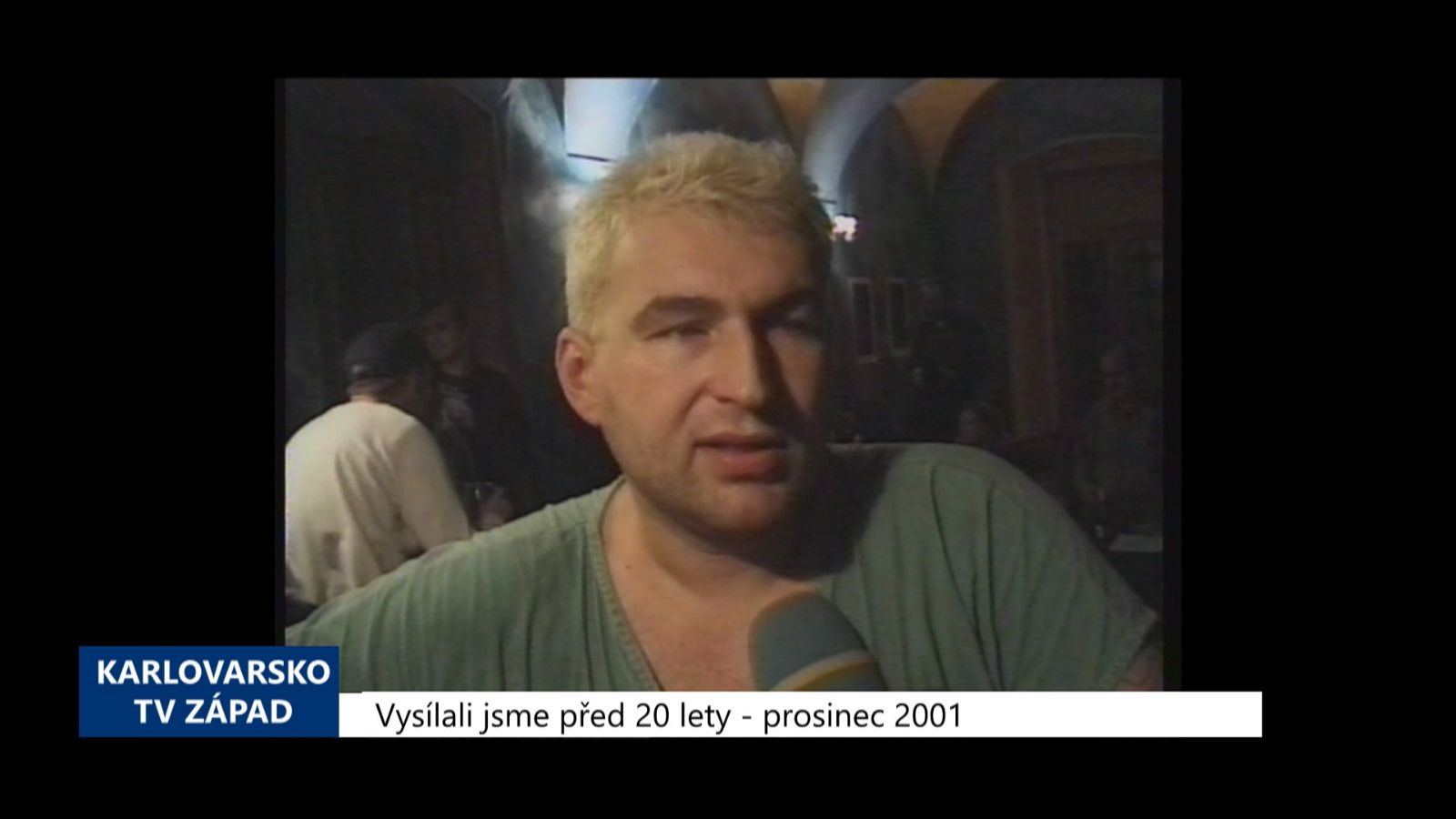 2001 -  Cheb: V Kassu se představily Tři sestry a Blackmailers (TV Západ)