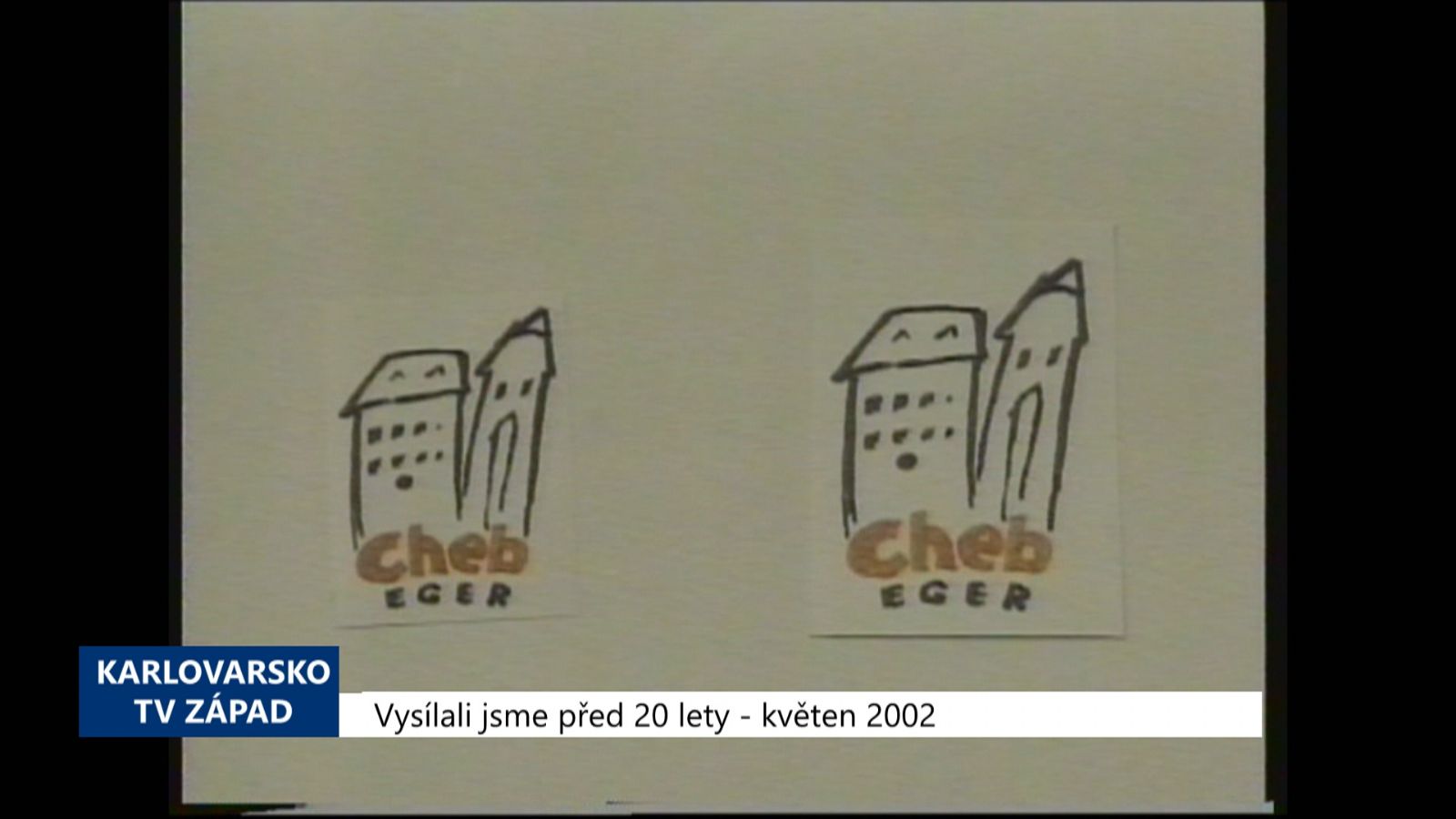 2002 – Cheb: Město má nové turistické logo (TV Západ)