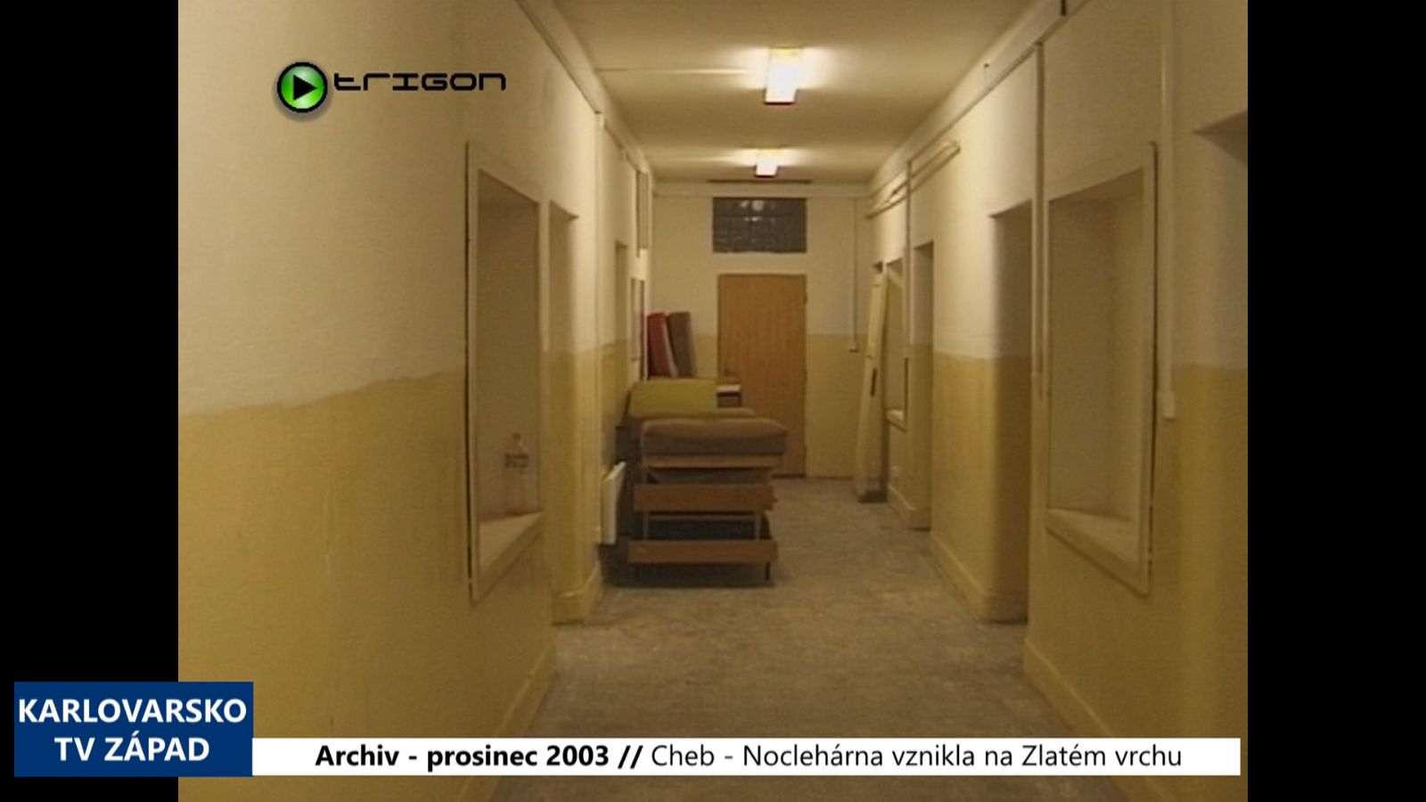 2003 – Cheb: Noclehárna vznikla na Zlatém vrchu (TV Západ)