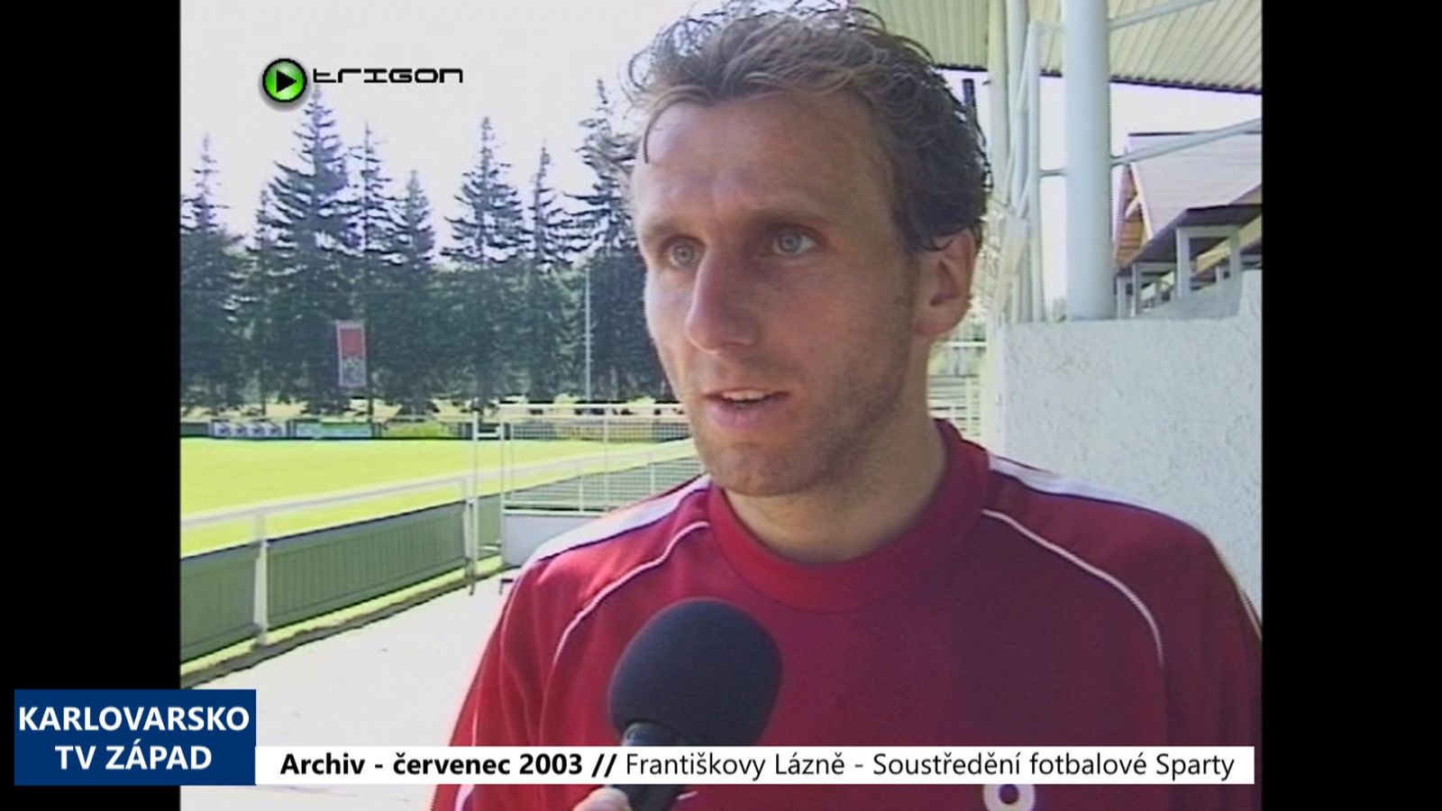 2003 – Františkovy Lázně - Soustředění fotbalové Sparty (TV Západ)