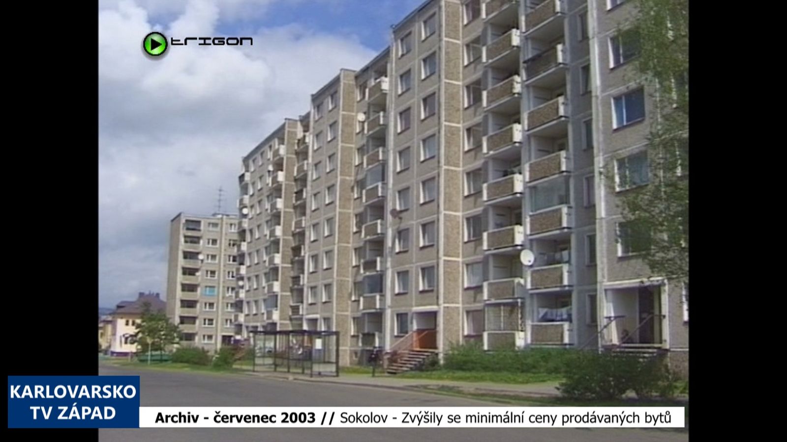 2003 – Sokolov: Zvýšily se minimální ceny prodávaných bytů (TV Západ)