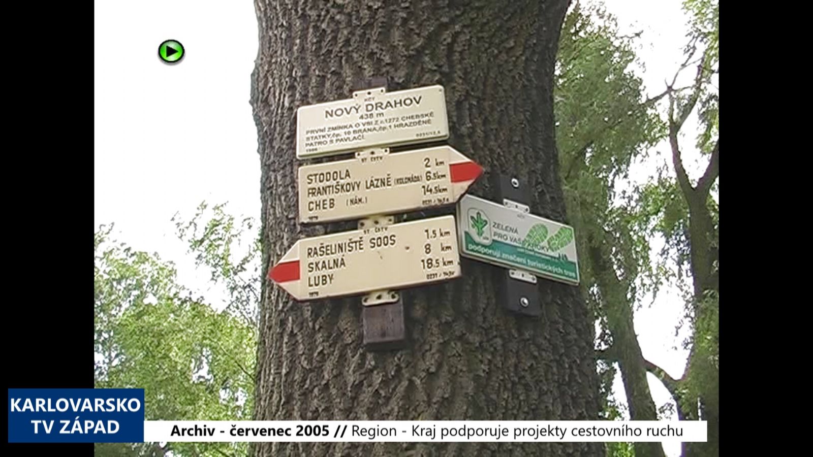 2005 – Region: Kraj podporuje projekty cestovního ruchu (TV Západ)