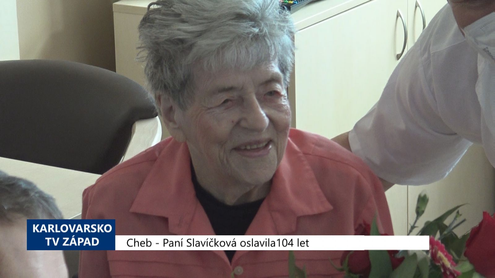 Cheb: Paní Slavíčková oslavila 104 let (TV Západ)