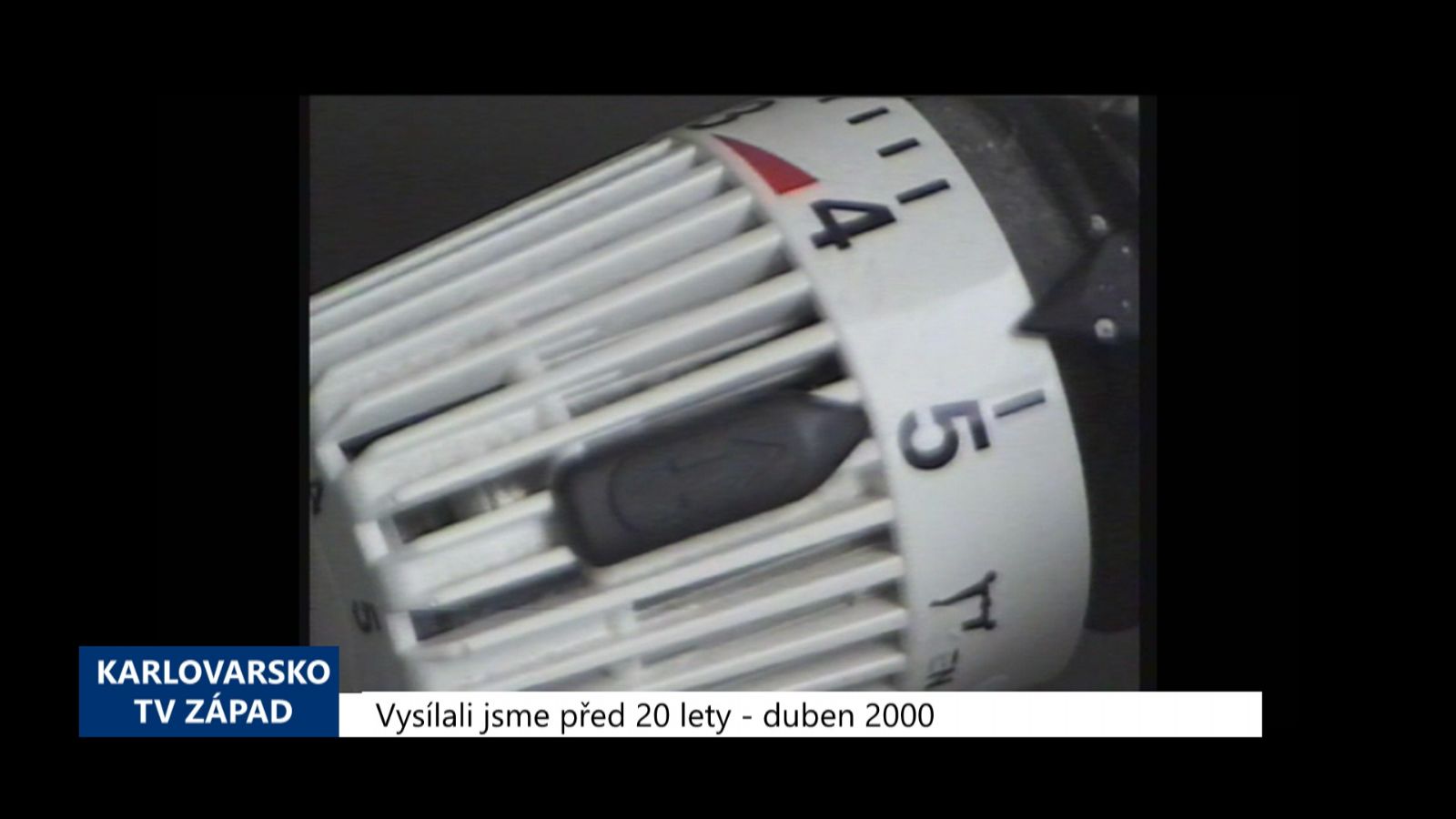 2000 – Cheb: Lidé dostanou zpět peníze za termoregulační ventily (TV Západ)