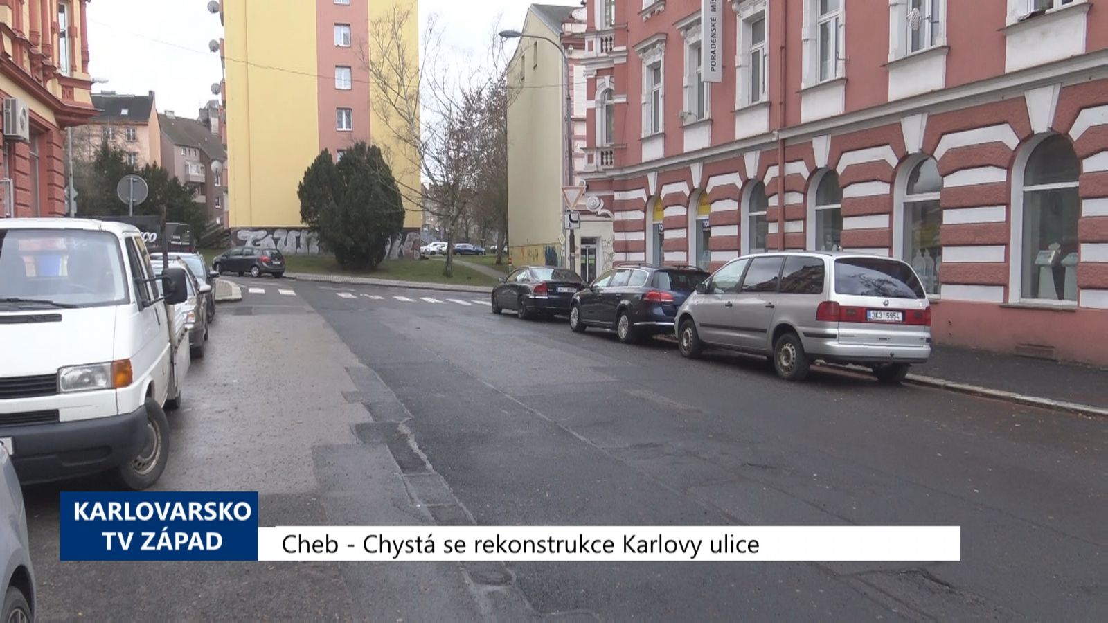 Cheb: Chystá se rekonstrukce Karlovy ulice (TV Západ)	